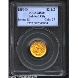 1850-D $2 1/2 MS60 PCGS. Winter 13-L. While the '50-D can be located with greater frequency than oth