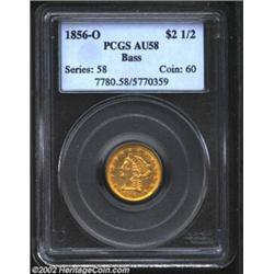 1856-O $2 1/2 AU58 PCGS. Ex: Bass. The 1856-O is the lowest mintage (just 21,100 pieces) New Orleans