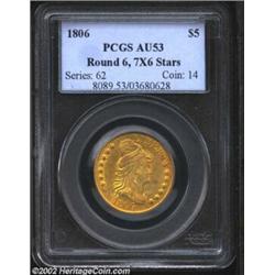 1806 $5 Round Top 6, 7x6 Stars AU53 PCGS. The first of two AU examples of the Round Top 6 in the Ash