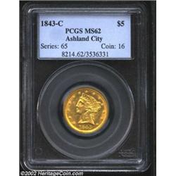 1843-C $5 MS62 PCGS. Winter 6-C. Die State II. A very scarce S-mint Half Eagle in all grades with hi