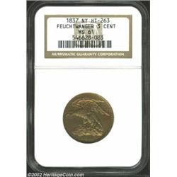 1837 Feuchtwanger Three Cents MS61 NGC. HT-263, R.5. The otherwise sharp strike wanes a little over.