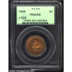 1868 5C Five Cents, Judd-628, Pollock-697, R.7, PR65 Red and Brown PCGS. The obverse shows the head.