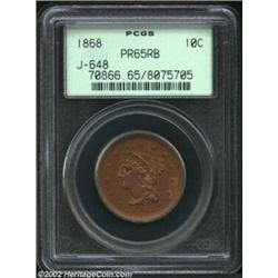 1868 10C Ten Cents, Judd-648, Pollock-721, R.6, PR65 Red and Brown PCGS. The obverse uses the head o