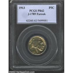 1913 5C Indian Head Five Cents, Judd-1789, Pollock-2025, R.7, PR62 PCGS. Ex: Farouk. Formerly sold i