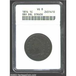 1814 1C Crosslet 4 Cent--Obverse Double Struck--VG8 ANACS. Liberty has a doubled profile, while the.