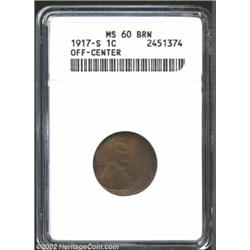 1917-S 1C Cent--Off-Center--MS60 Brown ANACS. Struck approximately 25% off-center at 9 o'clock. Rich