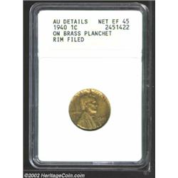 1940 1C Cent--On Brass Planchet, Rim Filed--ANACS. AU Details, Net XF45. Generally yellow-green in c