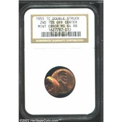 1955 1C Cent--Double Struck, Second Strike 70% Off Center--MS64 Brown NGC. The first strike was norm