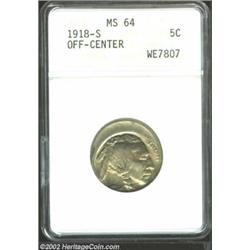 1918-S 5C Nickel--Off Center--MS64 ANACS. Although a Mint error, this coin is far better struck than