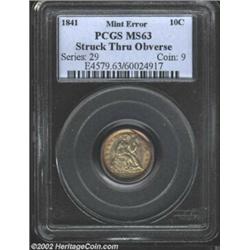 1841 10C Dime--Struck Through Obverse--MS63 PCGS. A piece of foreign matter on the obverse die resul