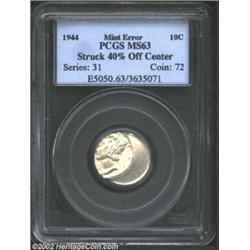 1944 10C Dime--Struck 40% Off Center--MS63 PCGS. The impression is dramatically off center at 10 o'c