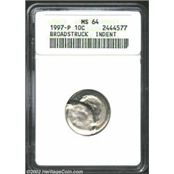 1997-P 10C Dime--Broadstruck, Indent--MS64 ANACS. Broadstruck out of collar, this error coin also ha