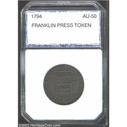 1794 TOKEN Franklin Press Token AU50 PCI (AU50). Breen-1165. This issue is an English merchant token