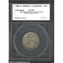 1854-O 25C Arrows Quarter AU53 SEGS. (AU53) Briggs 1-C. Large  O  mintmark. The plate coin used in t