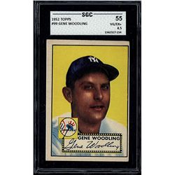 1952 Topps #99 Gene Woodling SGC 4.5 (55 Very