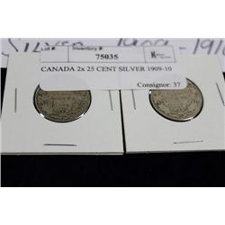 2 CANADIAN 25 CENT SILVER 1909-10