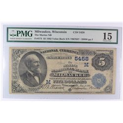 1882 $5.00 NATIONAL #5458 FR 574 PMG 15 MILWAUKEE