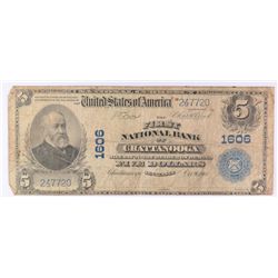 $5.00 CH 1606 FNB CHATTANOOGA 1902 GOOD