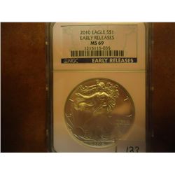 2010 AMERICAN SILVER EAGLE NGC MS69 EARLY RELEASES