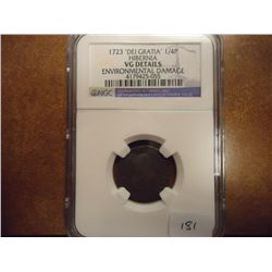 1723 "DEI GRATIA" 1/4 PENNY HIBERNIA NGC VG DETAIL