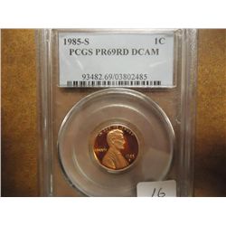 1985-S LINCOLN CENT PCGS PR69 RD DCAM