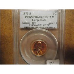 1970-S LARGE DATE LINCOLN CENT PCGS PR67 RD DCAM