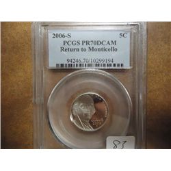 2006-S RETURN TO MONTECELLO NICKEL PCGS PR70 DCAM