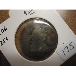 1806 BOLD DATE DRAPED BUST QUARTER PLUGGED