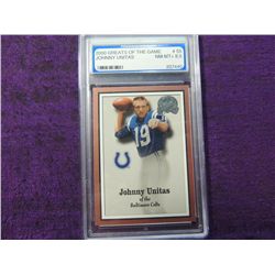 2000 GREATS OF THE GAME JOHNNY UNITAS #55 GRADED