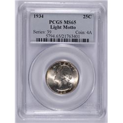 1934 WASHINGTON QUARTER ( LIGHT MOTTO ) PCGS MS-65  RARE!