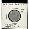 Image 1 : HBC Token; Labrador District 1 Aluminum issue.  VF