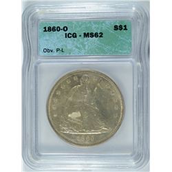 1860-O SEATED DOLLAR ICG MS-62 (OBV PL !!!)