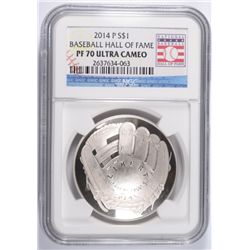 2014 BASEBALL HALL OF FAME SILVER DOLLAR, NGC PROOF-70 ULTRA CAMEO  BEAUTIFUL!