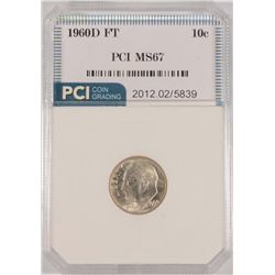 1960-D ROOSEVELT DIME, PCI MS-67 FULL TORCH! LISTS FOR $525.00