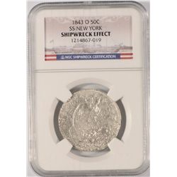 1843-O SEATED HALF DOLLAR RECOVERED FROM THE SUNKEN SHIP SSNY, NGC SHIPWRECK