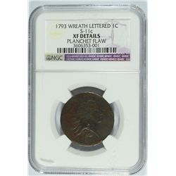 1793 LARGE CENT (WREATH LETTERED) NGC XF DETAILS (VERY RARE COIN) GS BID=$19,000