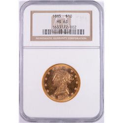 1885 $10 GOLD LIBERTY NGC MS-63