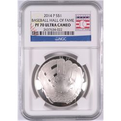 2014 BASEBALL HALL OF FAME SILVER DOLLAR, NGC PROOF-70 ULTRA CAMEO  BEAUTIFUL!