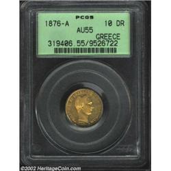George I Gold 10 Drachmai 1876A, KM48, AU55 PCGS. Light rubbing with considerable remaining luster..
