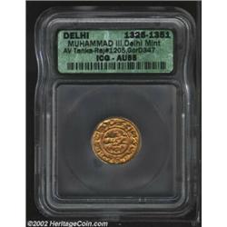 Delhi Sultans Muhammad III, 1325-1351AD Gold Tanka, Delhi mint, Rajgor #1205, AU55 ICG. Important no