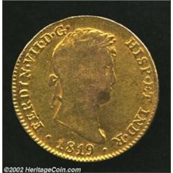 Ferdinand VII Gold 4 Escudos 1819M-GJ, KM484, Fine, weak obverse and may be ex: jewelry. Important n