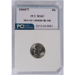 1960 ROOSEVELT DIME, PCI MS-67 FULL TORCH! LISTS FOR $350.00