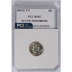 1961-D ROOSEVELT DIME, PCI MS-67 FULL TORCH  RARE!! LIST FOR $880.00