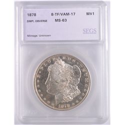 1878 8F  MORGAN SILVER DOLLAR, SEGS MS-63 DMPL OBVERSE VAM-17