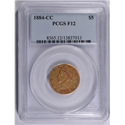 1884-CC $5 GOLD LIBERTY PCGS FINE-12 (VERY TOUGH COIN)