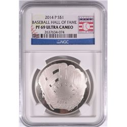 2014 BASEBALL HALL OF FAME SILVER DOLLAR, NGC PROOF-69 ULTRA CAMEO  BEAUTIFUL!
