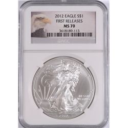 2012 AMERICAN SILVER EAGLE, NGC MS-70 FIRST RELEASES  EAGLE LABEL!