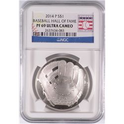 2014 BASEBALL HALL OF FAME SILVER DOLLAR, NGC PROOF-69 ULTRA CAMEO  BEAUTIFUL!