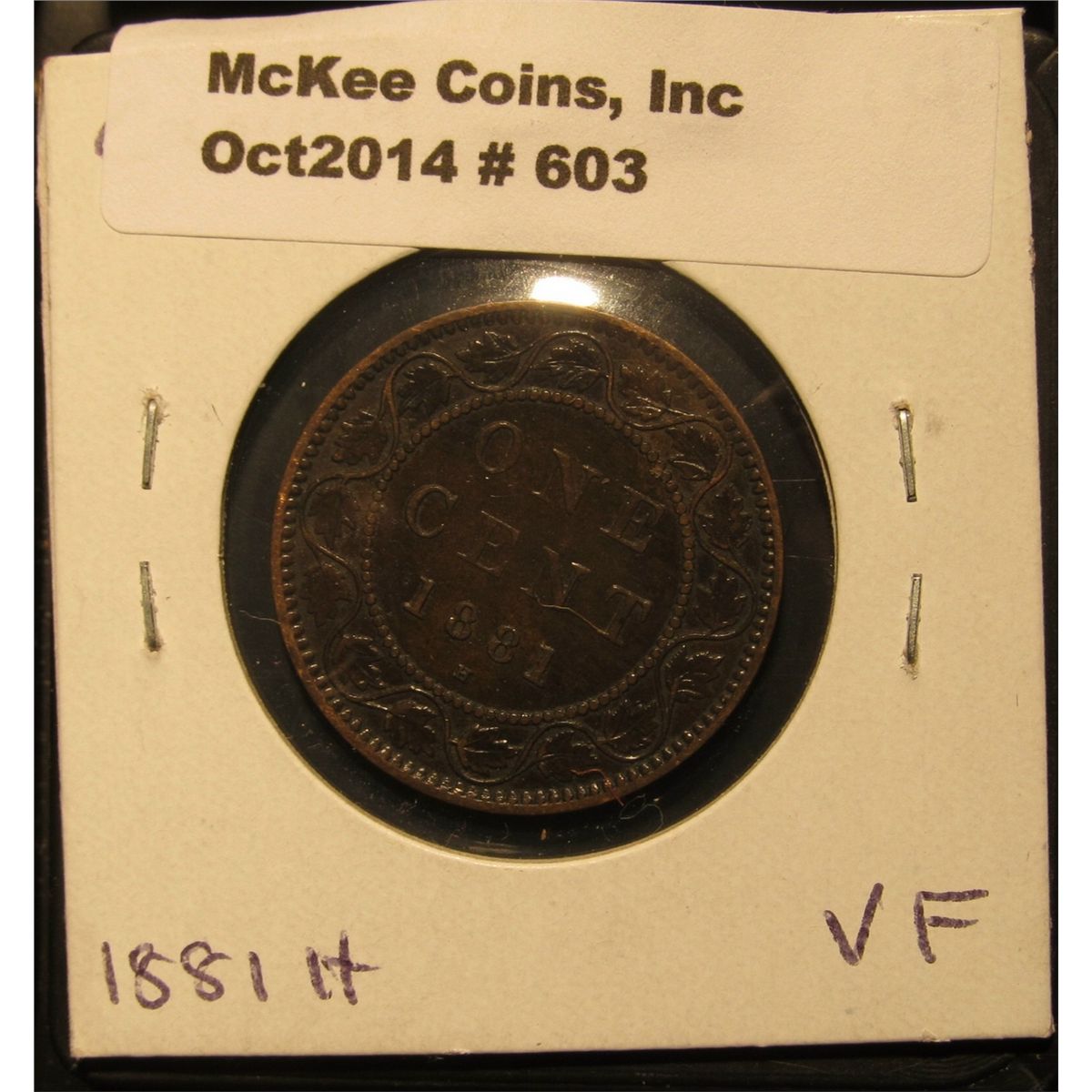 603. 1881 H Canada Large Cent. VF.