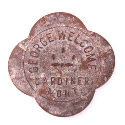 Gardiner Montana Trade Token This is a scarce trad